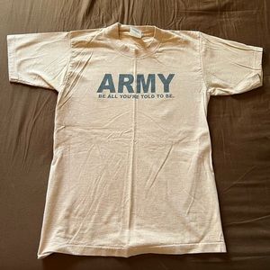 Army - Be all you're told to be - Joke Shirt